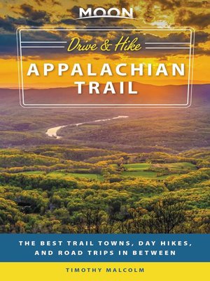 cover image of Moon Drive & Hike Appalachian Trail